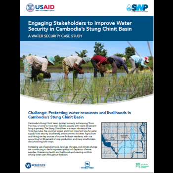 Engaging Stakeholders to Improve Water Security in Cambodia’s Stung Chinit Basin