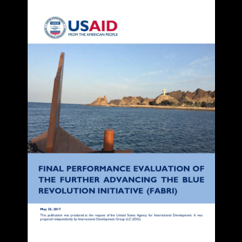 Final Performance Evaluation of the Further Advancing the Blue Revolution Initiative (FABRI)