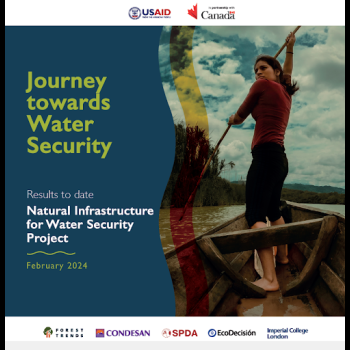 Journey towards Water Security Results to Date, Natural Infrastructure for Water Security Project