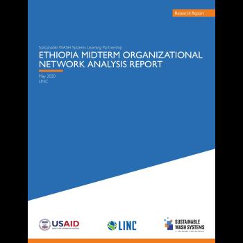 Sustainable WASH Systems Learning Partnership Ethiopia Midterm Organizational Network Analysis Report