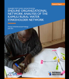 Endline Organizational Network Analysis of the Kamuli Rural Water Stakeholder Network
