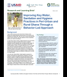 Improving Key Water, Sanitation and Hygiene Practices in Peri-Urban and Rural Ghana Through a Behavior-Led Approach