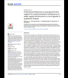 Institutional influences on local government support for professionalized maintenance of rural water infrastructure in Uganda: A qualitative analysis