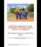Promoting Viable Fecal Sludge Management Enterprises in Urban Uganda - Key Learnings