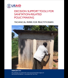 Decision Support Tools for Sanitation-Related Policymaking - Technical Paper for Practitioners