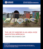 The Use of Subsidies in an Area-Wide Sanitation Approach