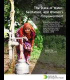 The State of Water, Sanitation, and Women’s Empowerment: A baseline exploration on Women + Water (W+W) Global Development Alliance implementation areas in Madhya Pradesh, India October, 2018